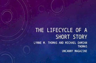 The lifecycle of a short story