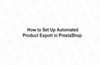 How to set automated product export in Prestashop