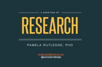 From Selfies to Fan Experience: Research Interests - Pamela Rutledge