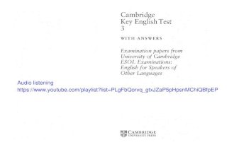 Cambridge Key English Test book 3. Audio: youtube.com/playlist?list=PLgFbQorvq_gtxJZaP5pHpsnMChiQBfpEP