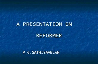 A presentation on reformer new