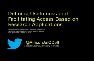 Defining Usefulness and Facilitating Access Based on Research Applications