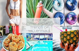6 Summer Instagram Trends of Millennials
