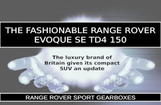The fashionable range rover evoque se td4 150