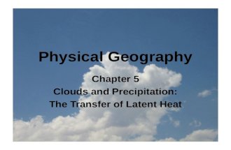 Physical Geography Lecture 07 - Clouds and Transfer of Latent Heat 102616