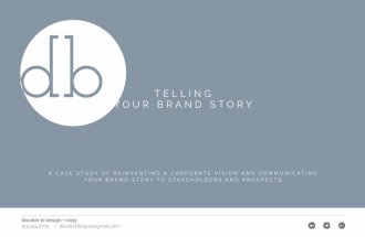 Telling Your Brand Story: A Case Study