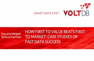 How First to Value Beats First to Market: Case Studies of Fast Data Success