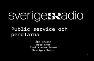 Trafiklab Meet-up 20160211: Sveriges Radio Åke Brulin