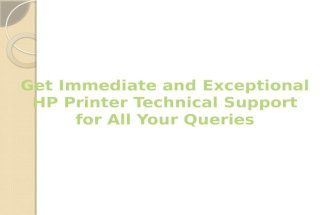 Get Immediate and Exceptional HP Printer Technical Supportfor All Your Queries