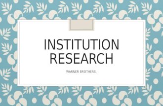 Institution research-Warner brothers by shahrain shah