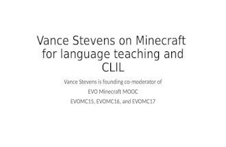 Vance stevens on Minecraft at Techno CLIL 2017