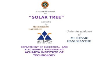 SOLAR TREE technical seminar  PPT(by mohsin khan)