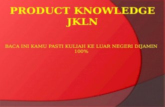 Product knowledge jkln