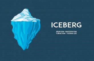 Iceberg Final Presentation