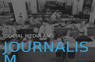 Social media and journalism