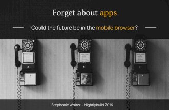 Forget about apps, could the future be in the mobile browser?