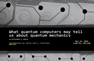 What quantum computers may tell us about quantum mechanics