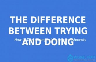 The Difference Between Trying & Doing - Michael Hyatt