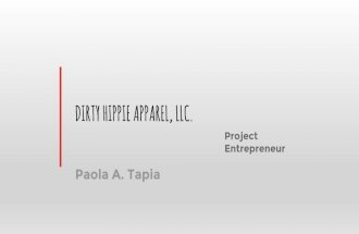 Dirty Hippie Apparel Pitch  - Project Entrepreneur