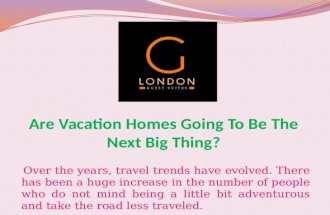 Are vacation homes going to be the next