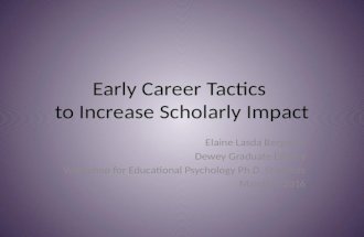 Early Career Tactics To Increase Scholarly Impact