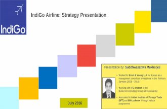 IndiGo Airline Strategy_PPT by Suddhwasattwa Mukherjee