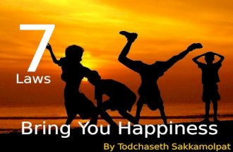 7 Laws Bring You Happiness