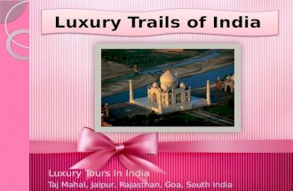 Luxury trails of india
