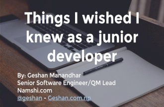 Things i wished i knew as a junior developer