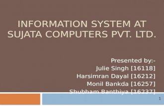 Information system at sujata computers pvt. ltd.
