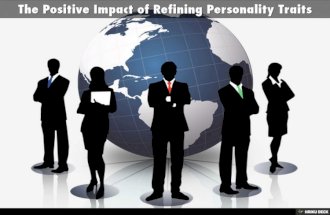 The Positive Impact of Refining Personality Traits