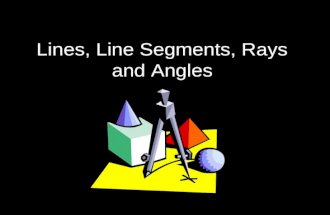 Lines  line segments  rays and angles