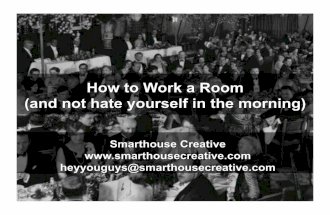 How to Work a Room (and not hate yourself in the morning)