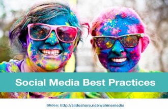 Social Media Best Practices: Slides from Changing Faces of Women's Leadership Seminar, June 2016