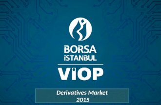 Borsa Istanbul Derivatives Market VIOP 2015