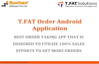 T.FAT ORDER ANDROID APPLICATION (Fully Syncronised with T.FAT ERP)