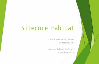 Sitecore Habitat (User Group NL, February 11th 2016)