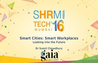 "Smart Cities: Smart Workplaces" from SHRM Tech'16