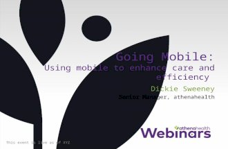 Going Mobile: Using mobile to enhance care and efficiency