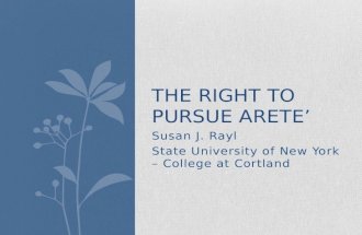 Right to Pursue Arete