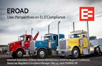 Aamva   user perspectives on eld compliance - may 2016
