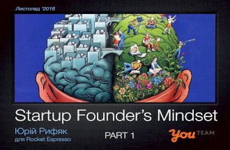 Startup founders mindset 2016 - Part 1