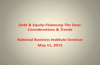 Debt & Equity-Financing The Deal Considerations & Trends