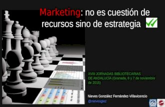 Marketing: no es cuestión de recursos sino de estrategia