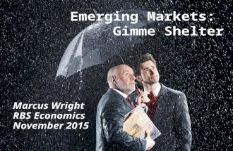 Emerging Markets - Gimme Shelter