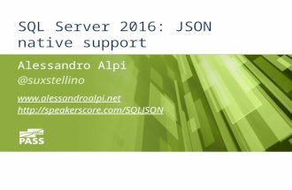 [Eng] Sql Saturday TorinoExpo - Sql Server 2016 JSON support