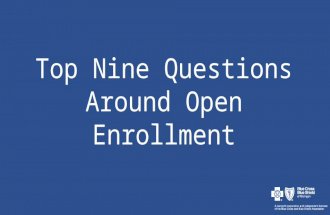 Top Nine Questions Around Open Enrollment