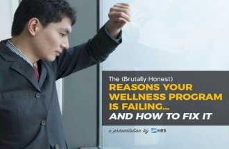 The (Brutally Honest) Reasons Your Wellness Program is Failing... And How To Fix It