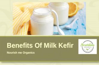 What Is Benefits Of Milk Kefir?