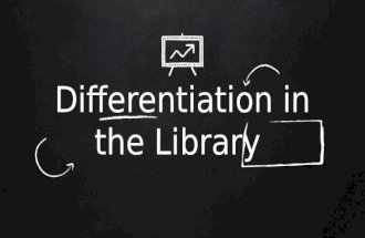 Faith Ward - Differentiation: Supporting All Learners in the  School Library